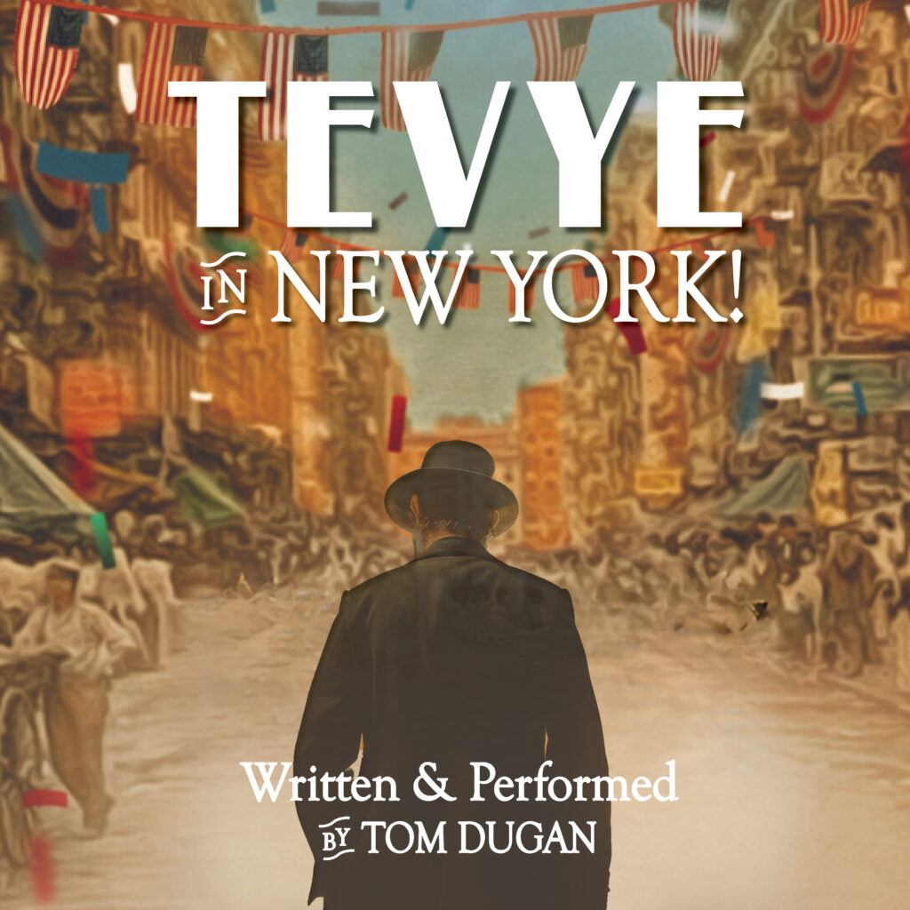 Key art for TEVYE IN NEW YORK